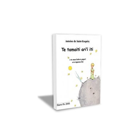 Te tamaiti ari'i iti (Le petit prince en tahitien)