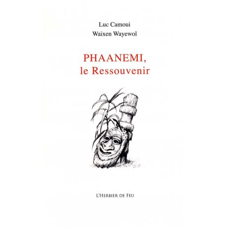 Phaanemi, le Ressouvenir