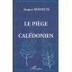 Le piège calédonien (prix promo)