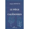 Le piège calédonien (prix promo)