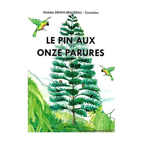 Le pin aux onze parures