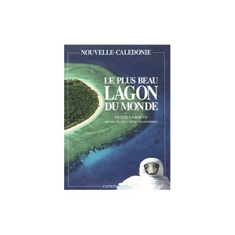 Le plus lagon du monde