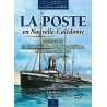 La poste en NC. Livre I : les voies de communication