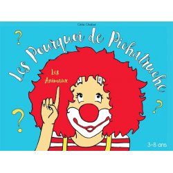 Les pourquoi de Pichatruche - les animaux