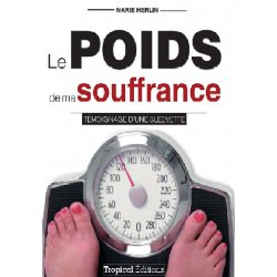 Le poids de ma souffrance