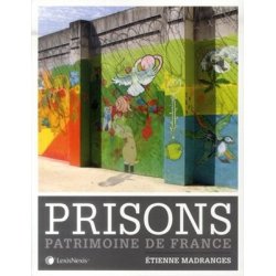 Prisons. Patrimoine de France