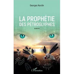 La prophétie des pétroglyphes