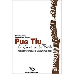 Pue Tiu, Au coeur de la parole