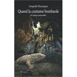 Quand la coutume bombarde