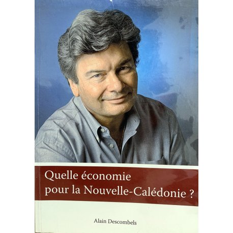 Quelle économie pour la Nouvelle-Calédonie ?