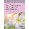 Les quatre secrets de la sagesse polynésienne