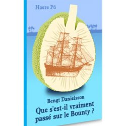 Que s'est-il vraiment passé sur le Bounty ?