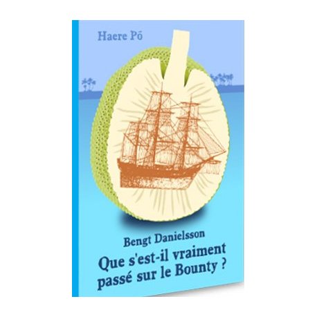 Que s'est-il vraiment passé sur le Bounty ?