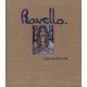 Ravello, l'oeuvre et la vie