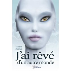 J'ai rêvé d'un autre monde
