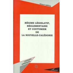 Régime législatif règlementaire et coutumier de la NC