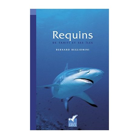 Requins de Tahiti et ses îles