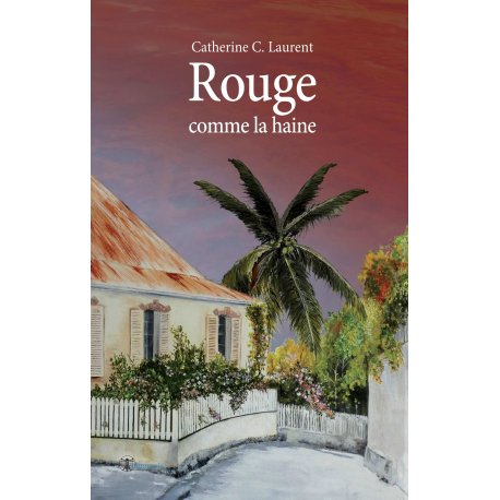 Rouge comme la haine
