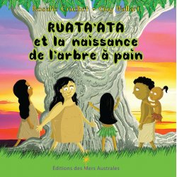 Ruata'ata et la naissance de l'arbre à pain