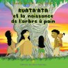 Ruata'ata et la naissance de l'arbre à pain