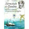 Sarmiento de Gambon. Navigateur et cosmographe (occasion)