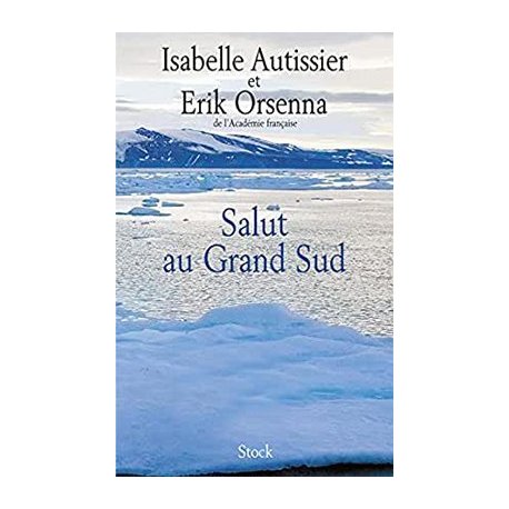 Salut au grand Sud