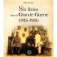 Six frères dans la Grande Guerre (1915-1918)