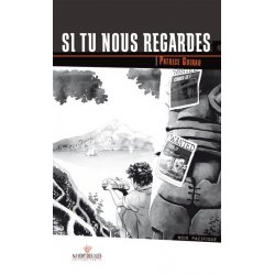 Si tu nous regardes