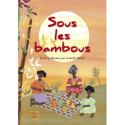 Sous les bambous