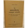 La sorcellerie canaque actuelle