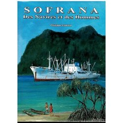Sofrana, des navires et des hommes (occasion)