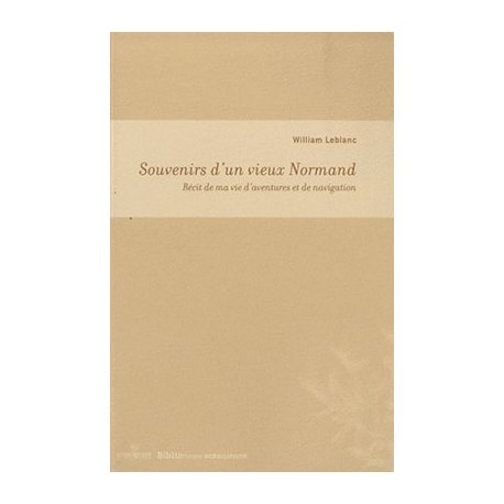 Souvenirs d'un vieux Normand.