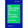 Les spoliations foncières en Nouvelle Calédonie