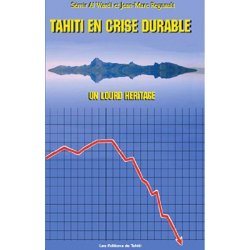 Tahiti en crise durable (prix promo)