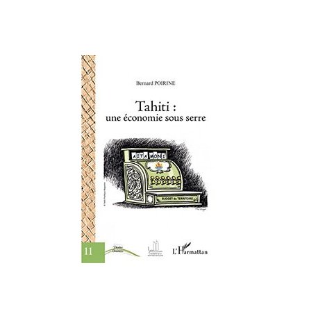 Tahiti une économie sous serre