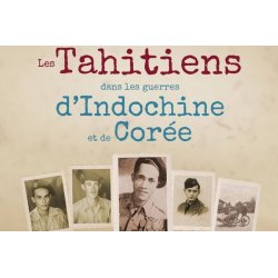 Les Tahitiens dans les guerres d'Indochine et de Corée