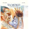 Ta Moko. Le tatouage maori
