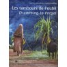 Les tambours de l'oubli - Drumming to Forget