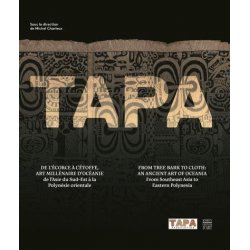 TAPA. De l'Asie du Sud-est à la Polynésie orientale / EPUISE