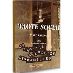 Taote Social - De la pitié à la police des familles