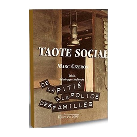Taote Social - De la pitié à la police des familles