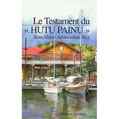 Le testament du Hutu Painu
