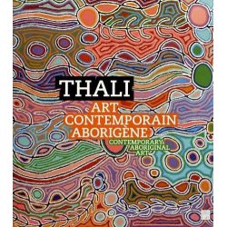 Thali. Art contemporain aborigène