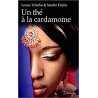 Un thé à la cardamome