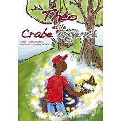 Théo et le crabe argenté