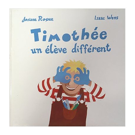 Timothée, un élève différent