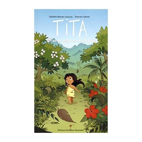 Tita et les esprits de la forêt