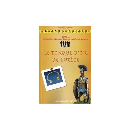 Le torque d'or de Lutèce