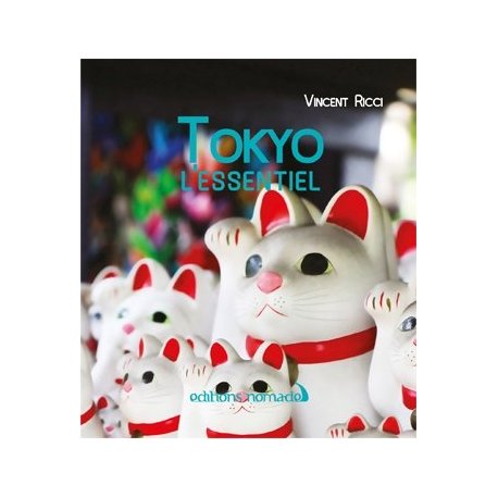 Tokyo l'essentiel