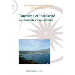 Tourisme et insularité. La littoralité en question